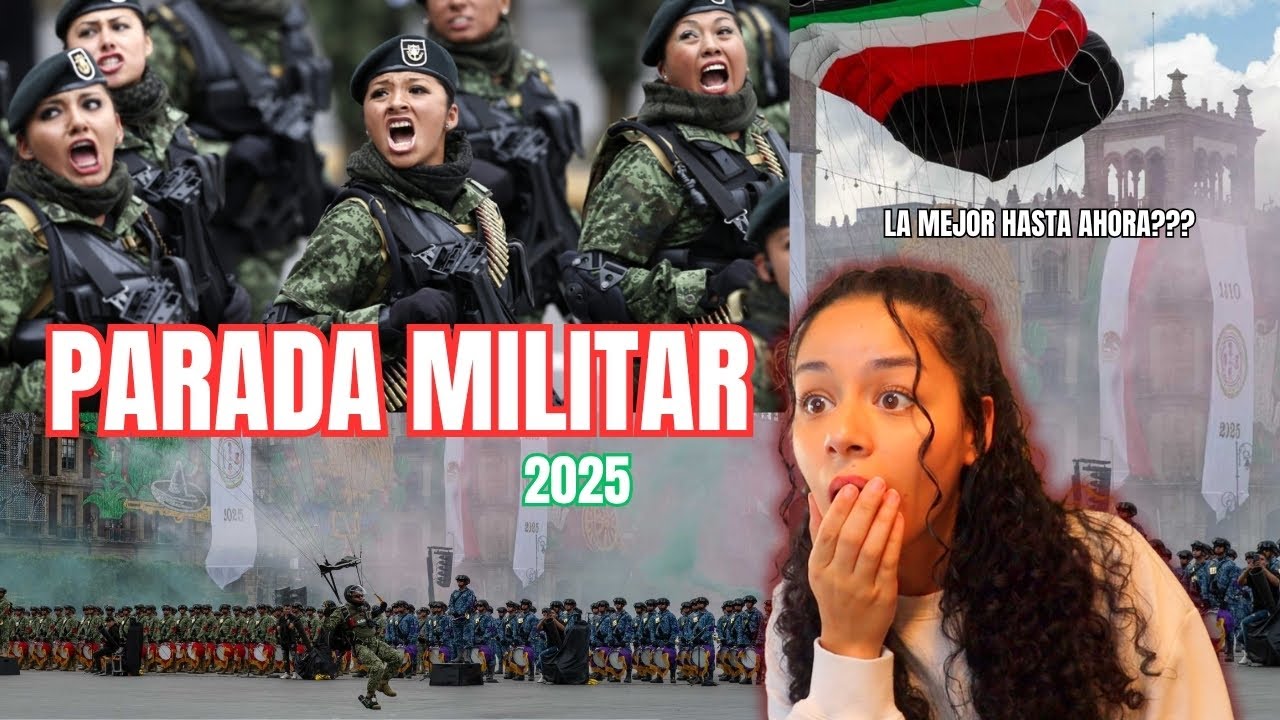 DESFILE MILITAR MEXICANO 2025 | EXTRANJERA REACCIONA