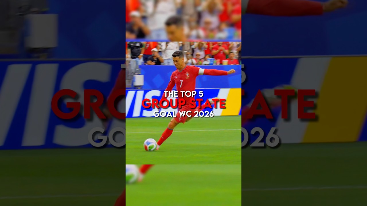 The top 5 World Cup 2026 group stage goals