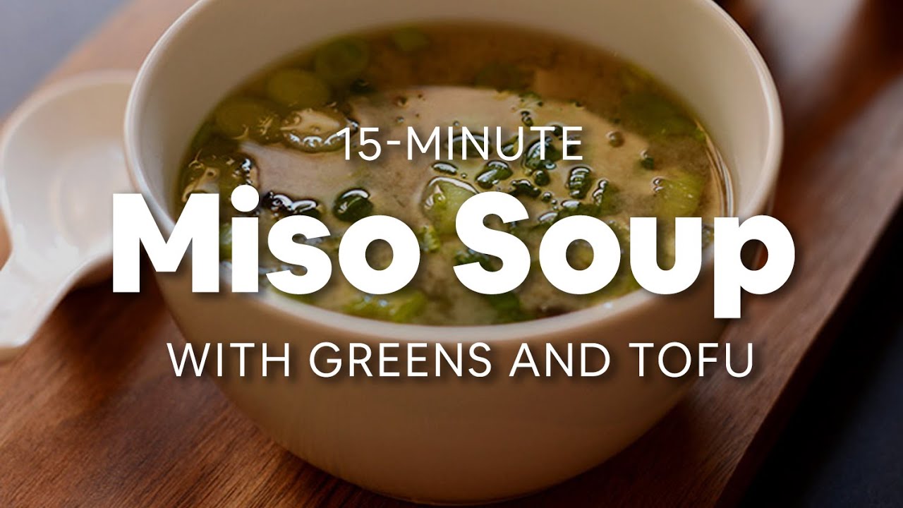 15-Minute Miso Soup with Greens and Tofu | Minimalist Baker Recipes