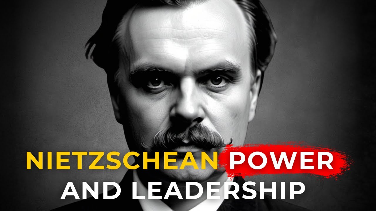 Unlock The Secrets of TRUE Leadership: Nietzsche's Radical Philosophy of Power and Mastery