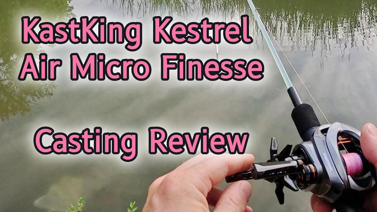 KastKing Kestrel Air Micro Casting Review