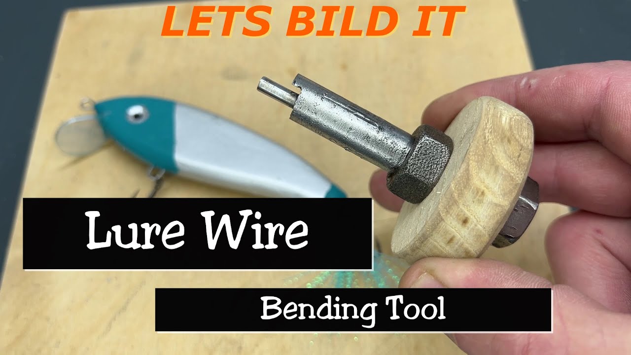 Fishing Hacks (Lure Wire Bending Tool, Let's Build One)