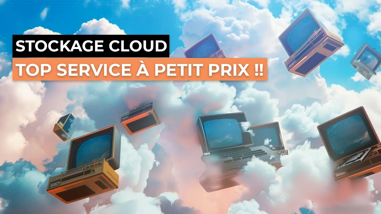 Stockage Cloud moins cher : Top 3 des services les plus accessibles du march&eacute; !