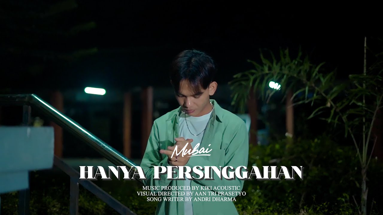 HANYA PERSINGGAHAN - MUBAI (Official Music Video)