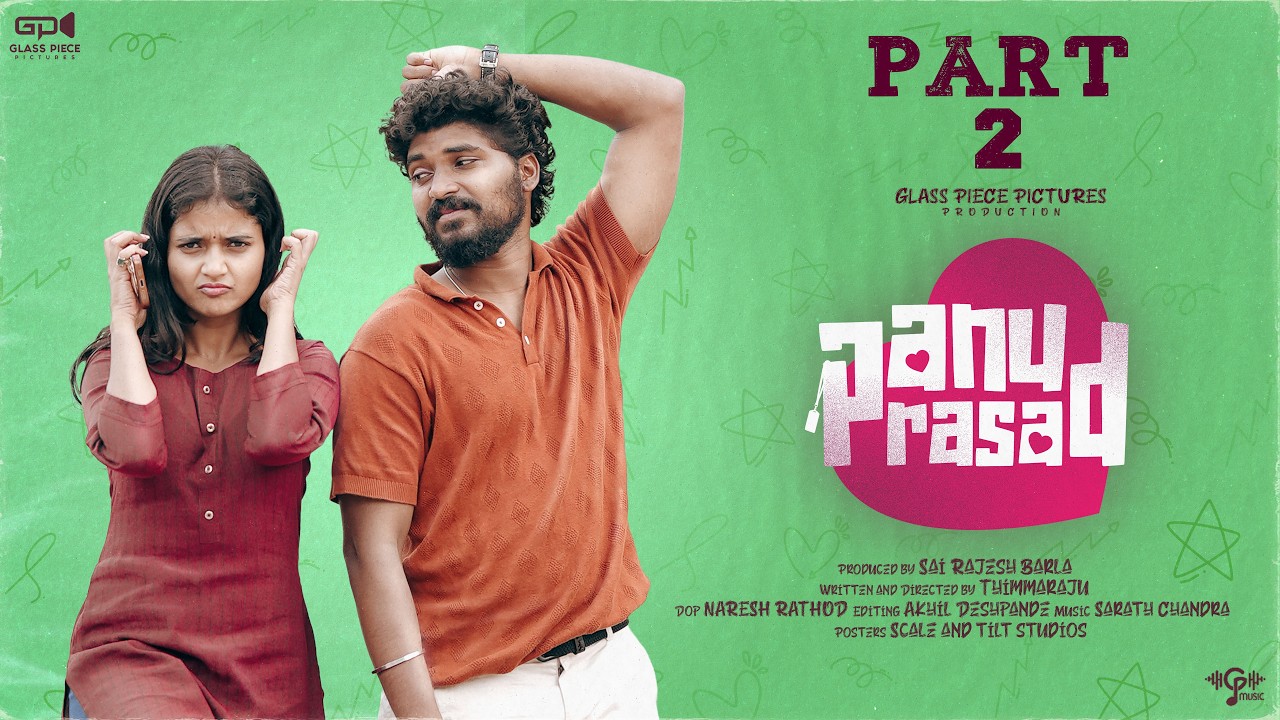 Anu Prasad 4K | Part - 2 | Prasad Tony | Tejaswi Sindhura | Glass Piece Pictures