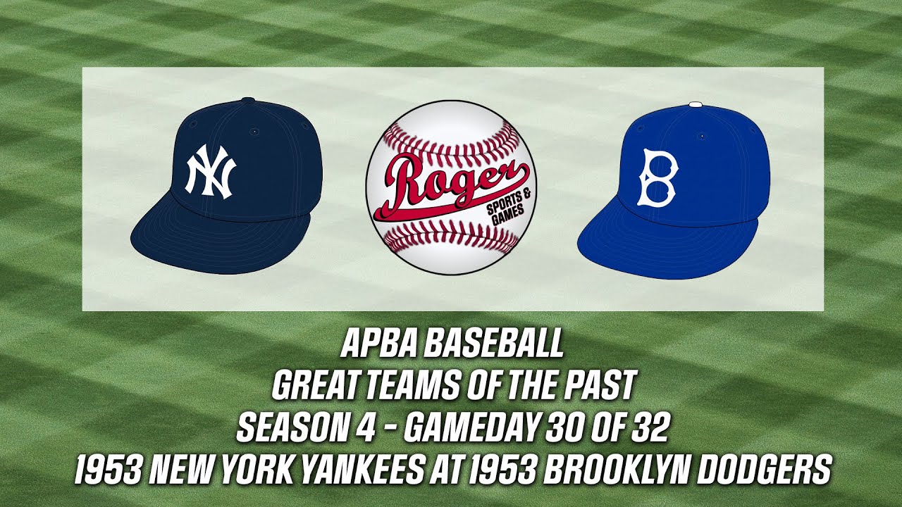 APBA Baseball: 1953 Yankees vs. 1953 Dodgers game 2