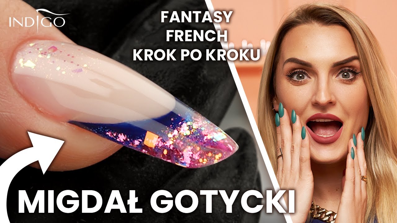 Migdał gotycki w wersji Fantasy French! Przedłużanie paznokci żelem krok po kroku | Indigo Nails
