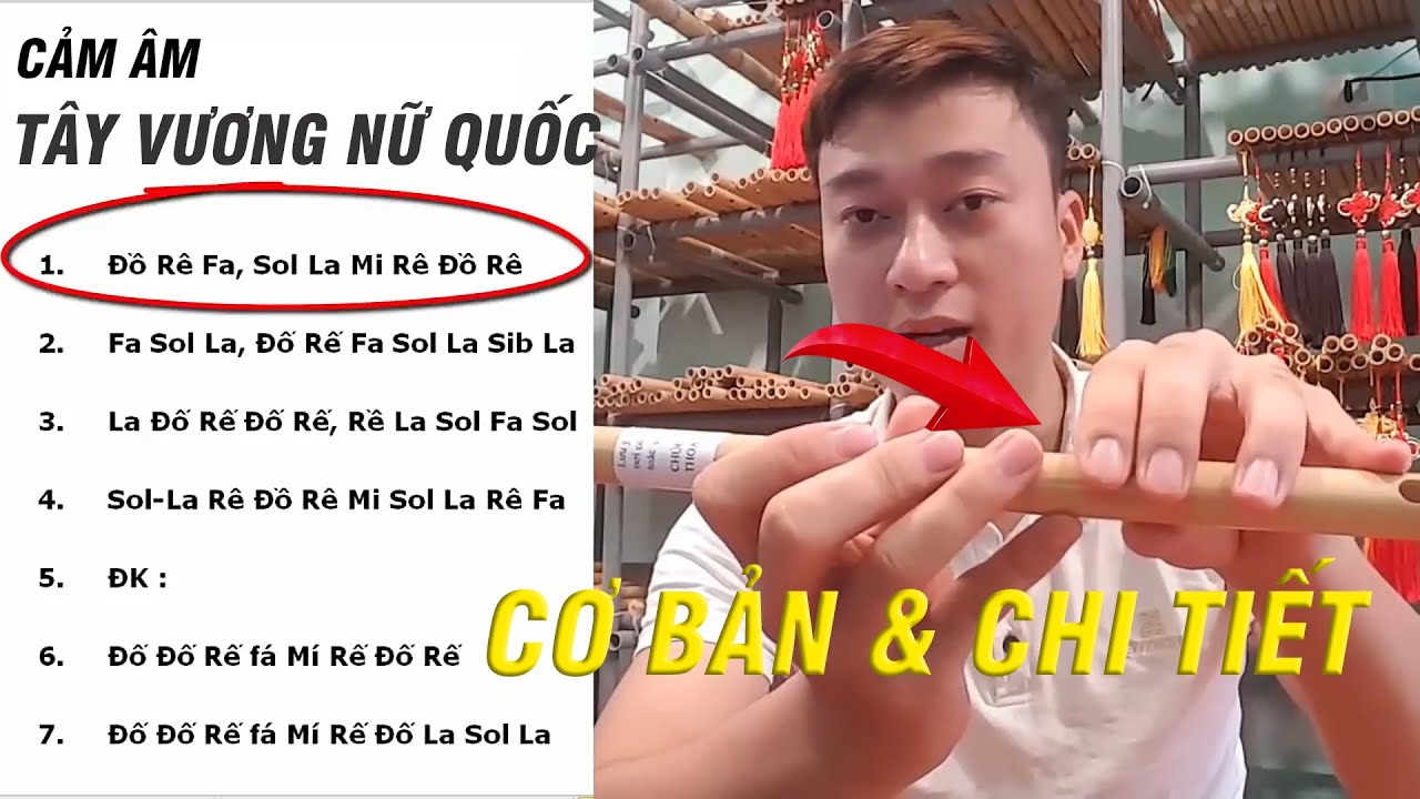 Thổi Sáo Tây Vương Nữ Quốc Hướng Dẫn |  Bài 7: Học Thổi Sáo Nữ Nhi Tình Chi Tiết | SÁO TRÚC HỌ ĐINH