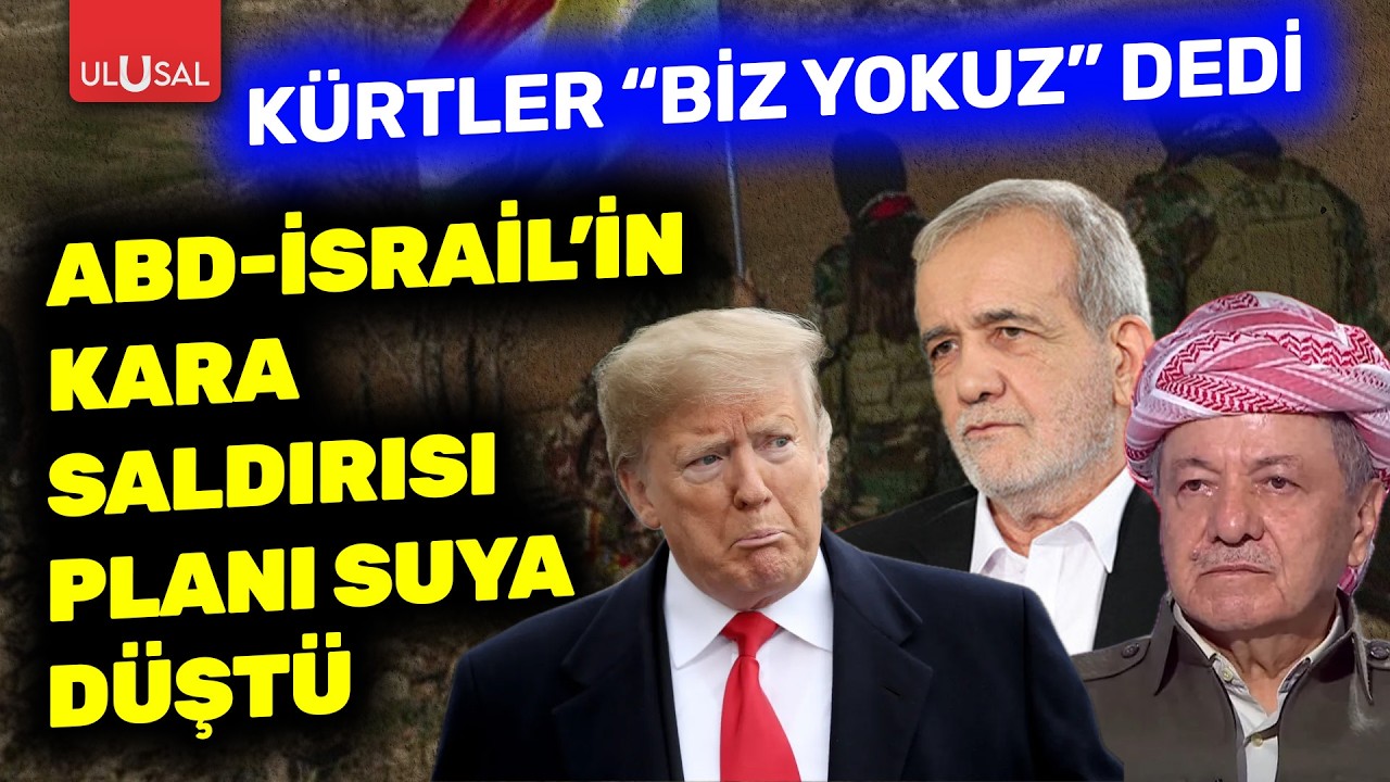 ABD-İsrail'in kara harekatı planı boşa düştü! Kürtler 