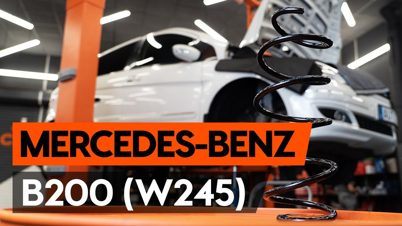 Wie MERCEDES-BENZ B200 (W245) Fahrwerksfedern vorne / Schraubenfeder vorne wechseln