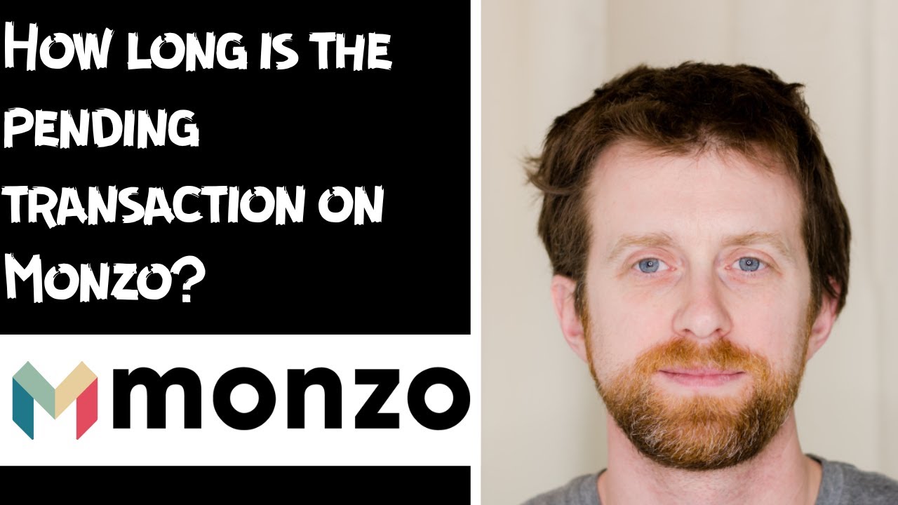 How long is the pending transaction on Monzo