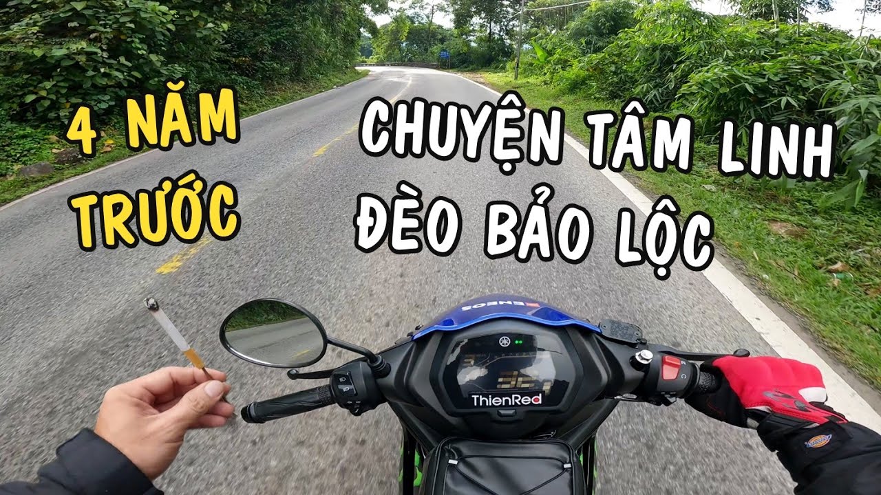 Câu Chuyện Tâm Linh trên Đèo Bảo Lộc, Hãy làm chủ Tốc Độ khi đi Phượt