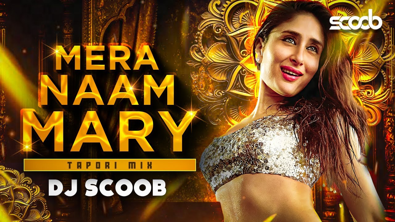 Mera Naam Mary (Tapori Mix) - DJ Scoob | Kareena Kapoor | Sidharth Malhotra | Ajay - Atul | Chinmayi