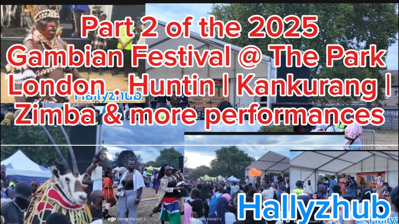 Part 2 of The Annual Gambian Festival in London @ The Park | Huntin | Kankurang | Zimba x3