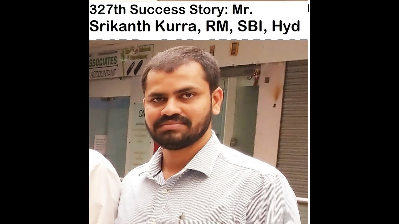 SBI RM Srikanth Kurra, Hyd: 327th Success Story of CFP Aspirant Club with help of Video Learning Kit