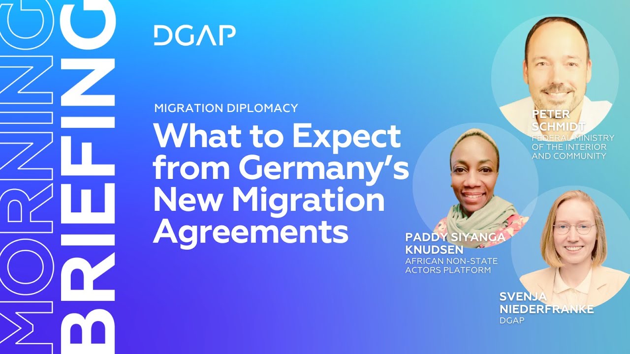 What to Expect from Germany&rsquo;s New Migration Agreements