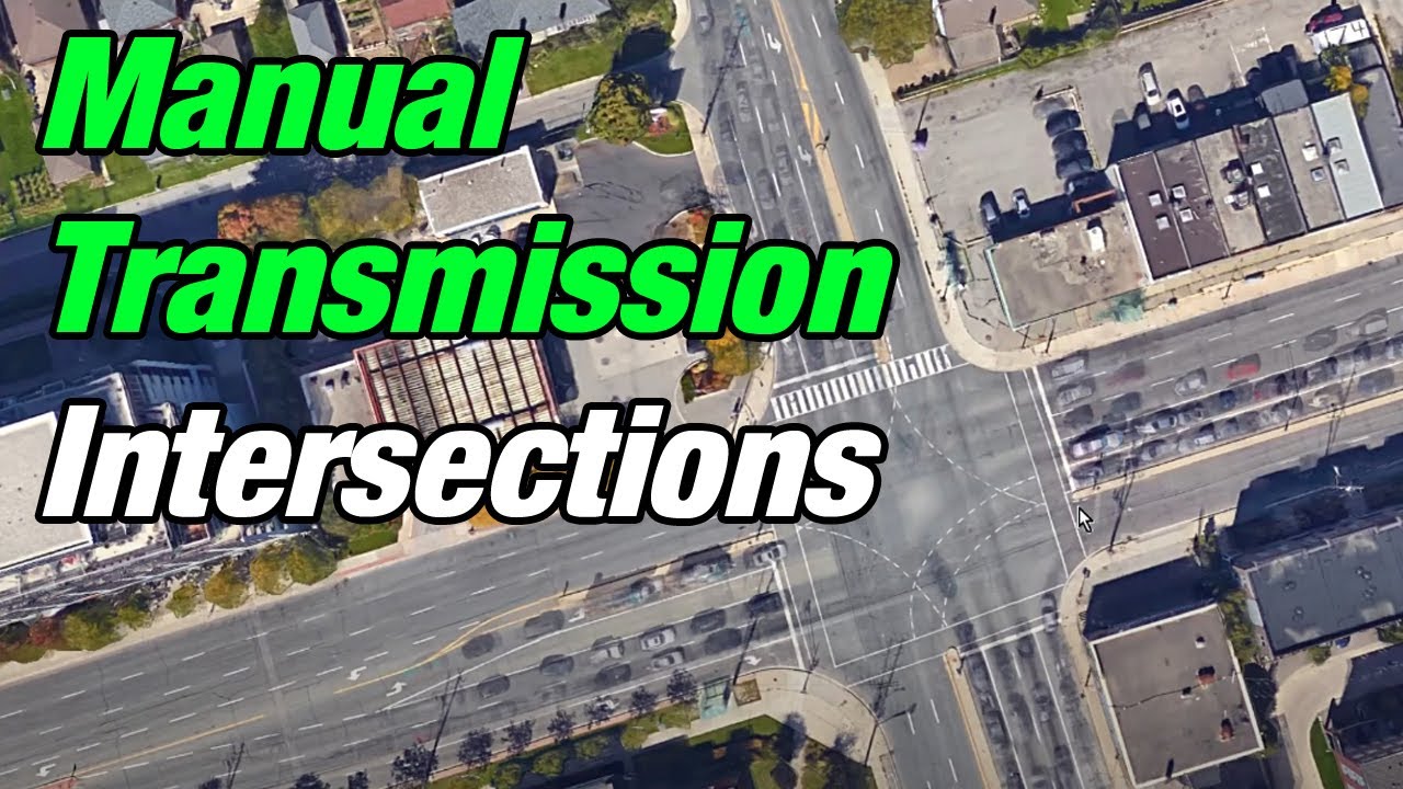 (24) Learning manual transmission at intersections