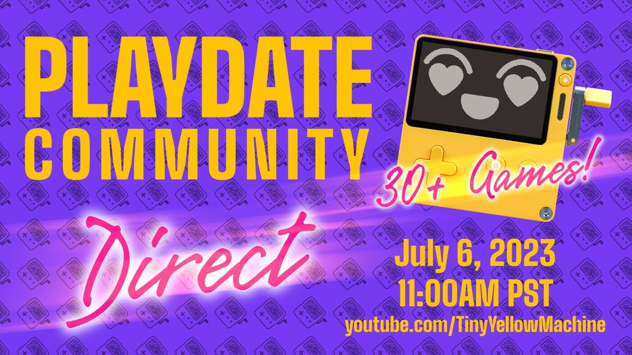 Game Trailers Galore! Playdate Community Direct - July 2023
