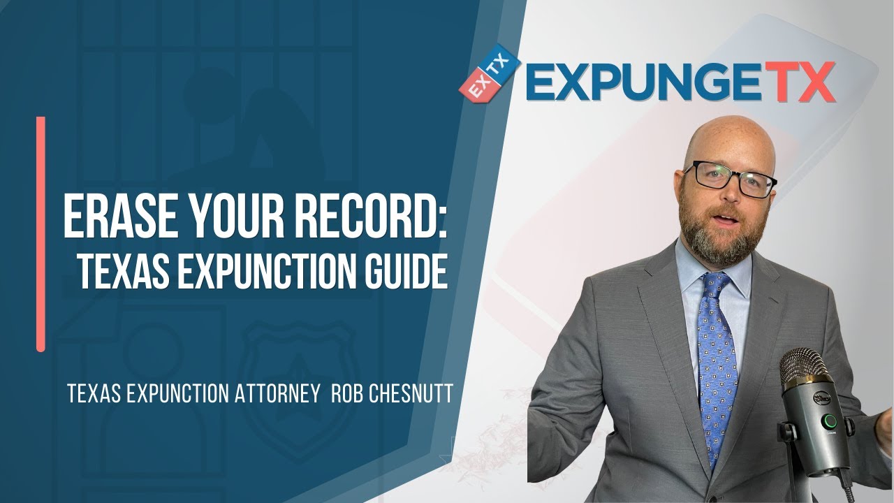 How Does Expunction Work in Texas? | Expunction Attorney Explains