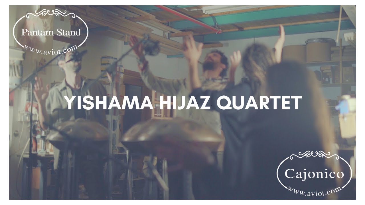 Kabe&ccedil;&atilde;o | Gustavo | Yhonatan | Siri - Yishama Hijaz Quartet (Yishama Pantam, Pantam Stand, Cajonico)