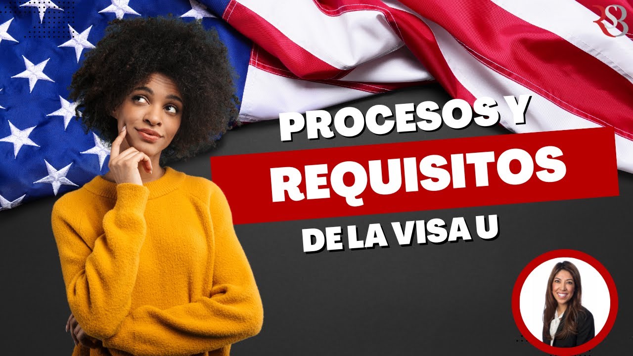 🎓Masterclass en Vivo: Proceso y Requisitos de la Visa U por la Abogada de la Visa U®