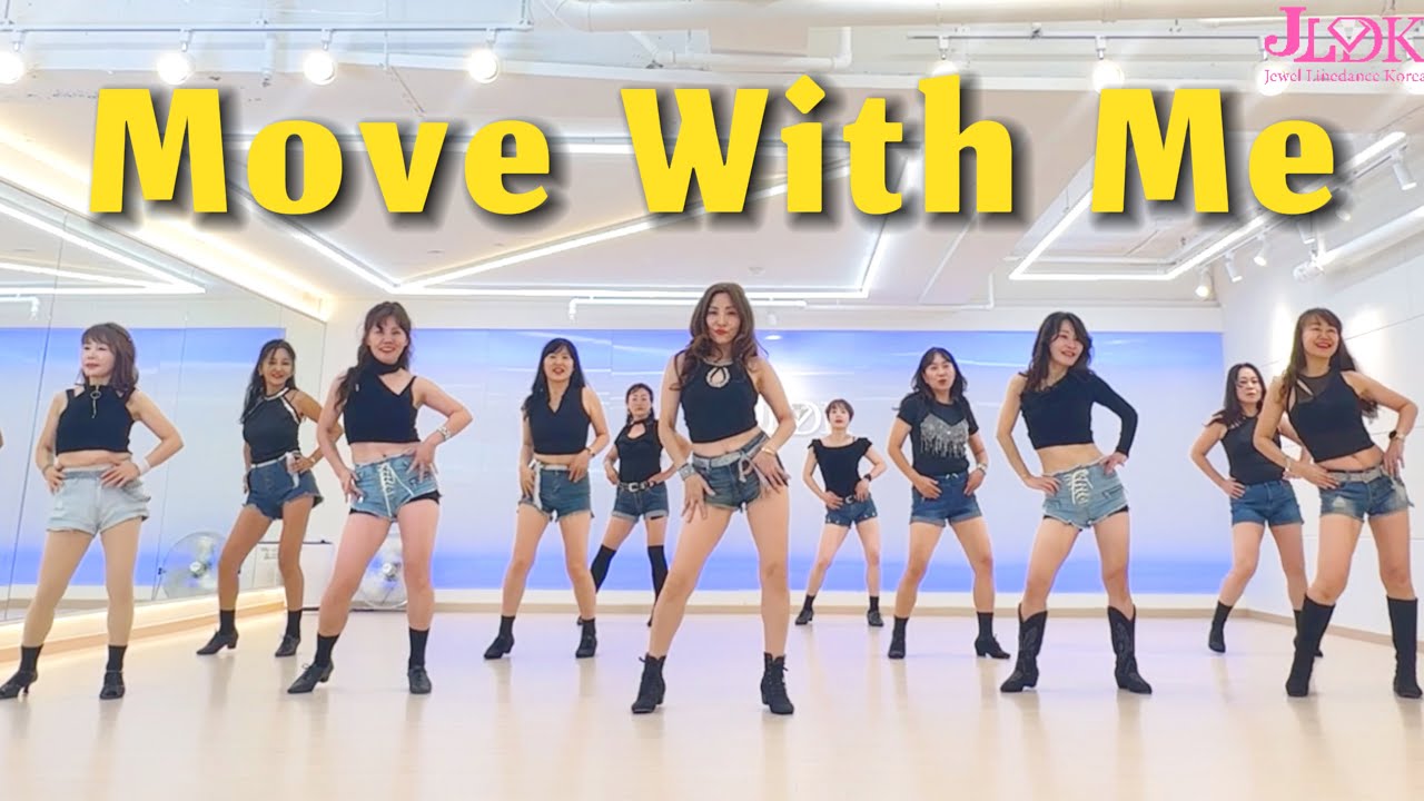 Move With Me Linedance/ Improver WCS/ 무브 위드 미 라인댄스/ JLDK 토요오전동호회