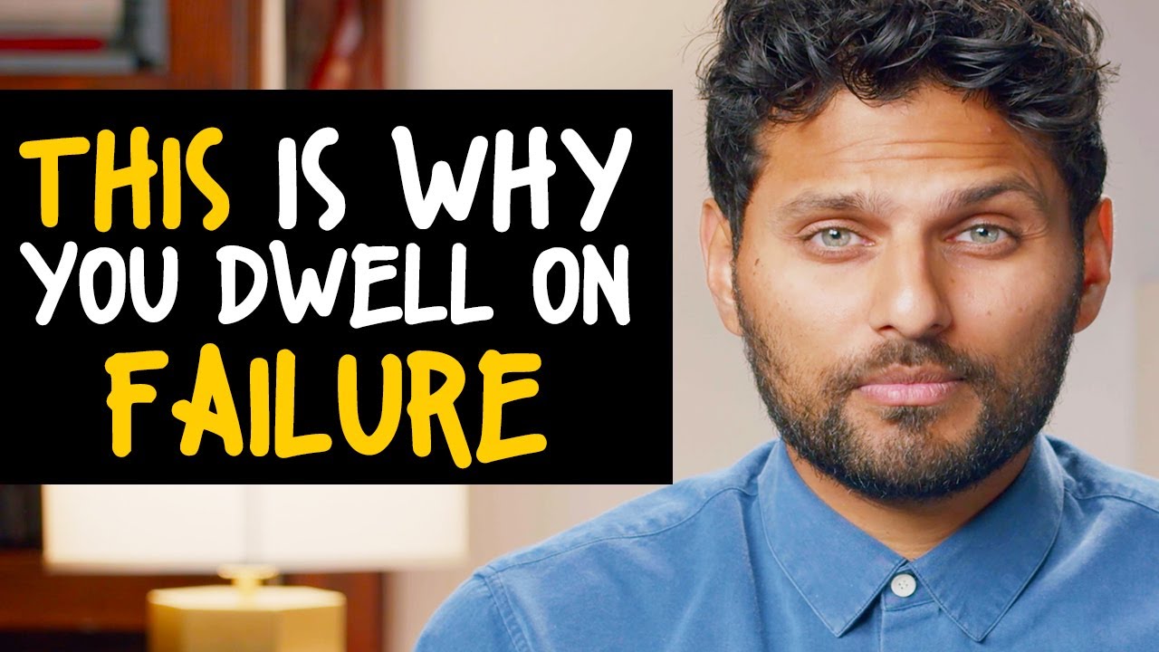 If You Dwell On FAILURE & Feelings Of INADEQUACY - WATCH THIS | Jay Shetty