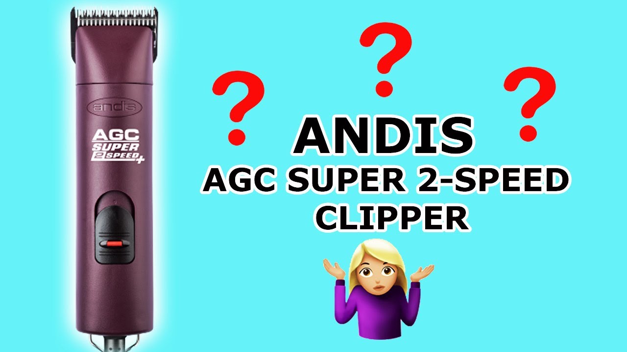 Обзор двухскоростной машинки для стрижки Andis AGC Super (мнение профессионального грумера!)