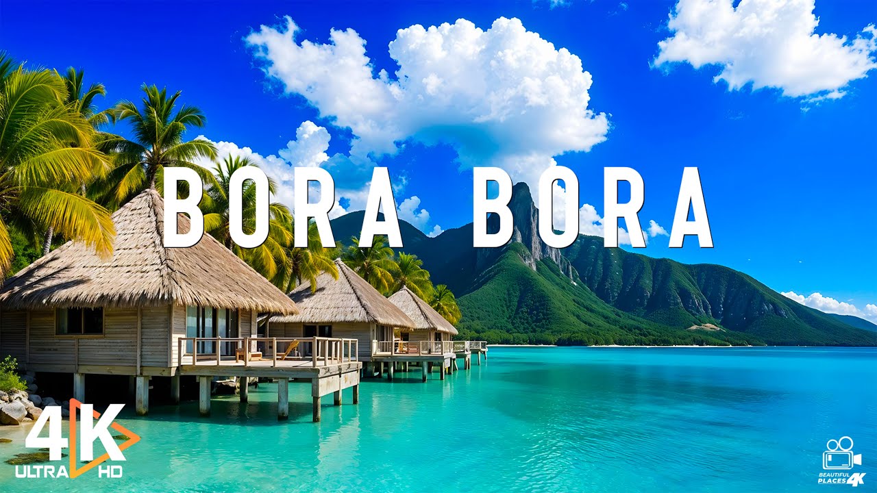 Бора-Бора 4K 🌊 Рай на Земле с бирюзовыми водами и сказочными бунгало над водой