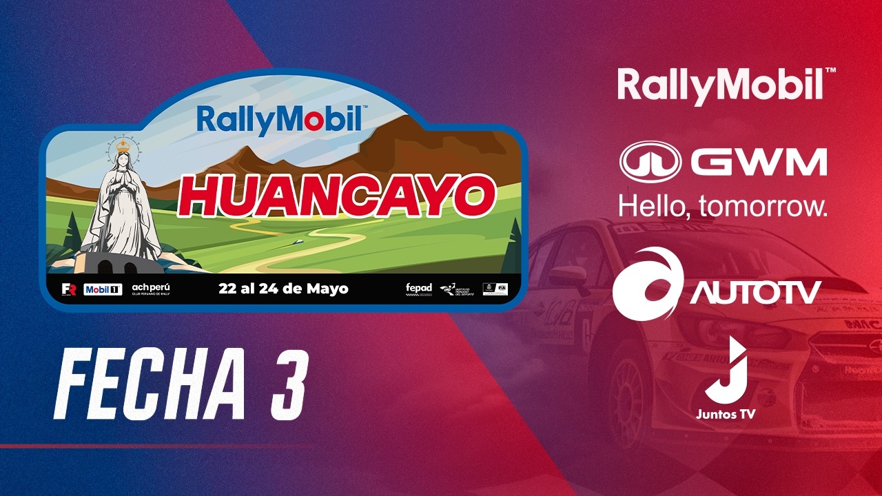 #envivo  | RALLY MOBIL | CIUDAD DE HUANCAYO | FECHA 3