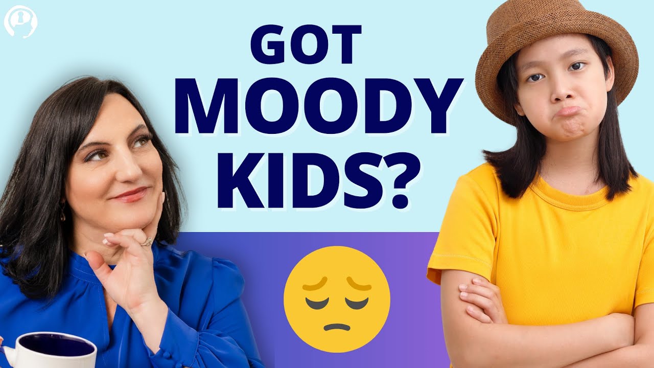 Managing Moody Kids