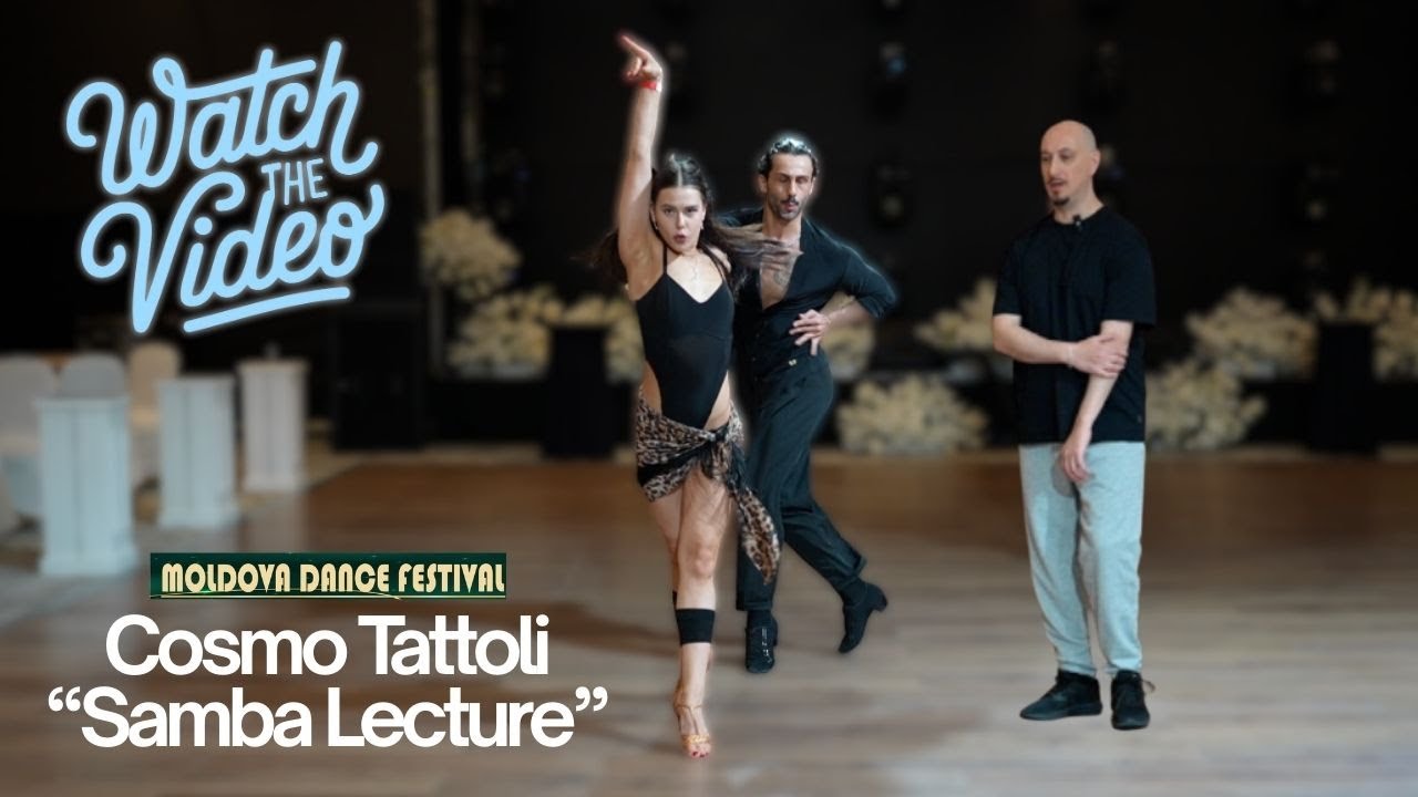 Cosmo Tattoli - Samba Dance Lesson | Moldova Dance Festival 2025