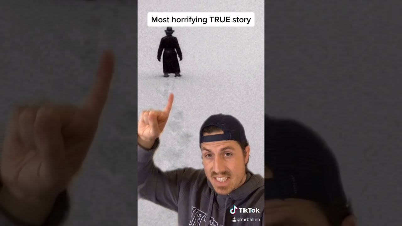 Most horrifying TRUE story