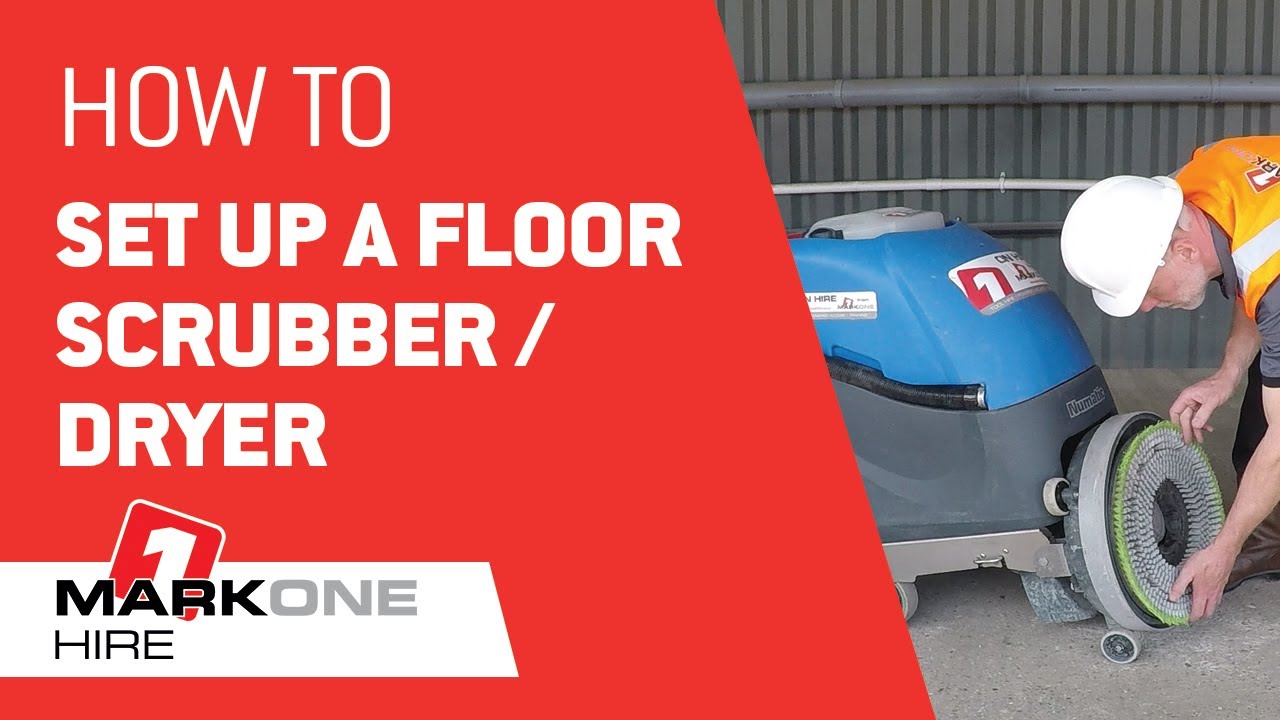How to set up and drain a Floor Scrubber/Dryer - Mark One Hire
