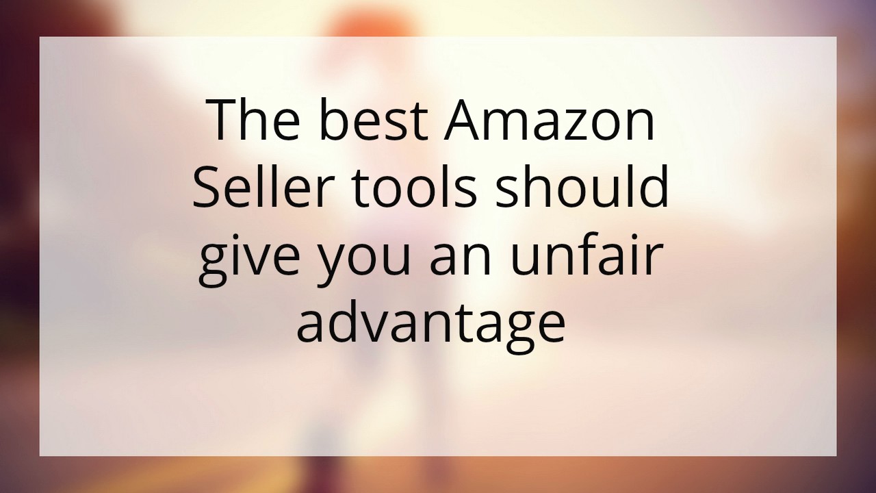 Best Amazon Seller Tools