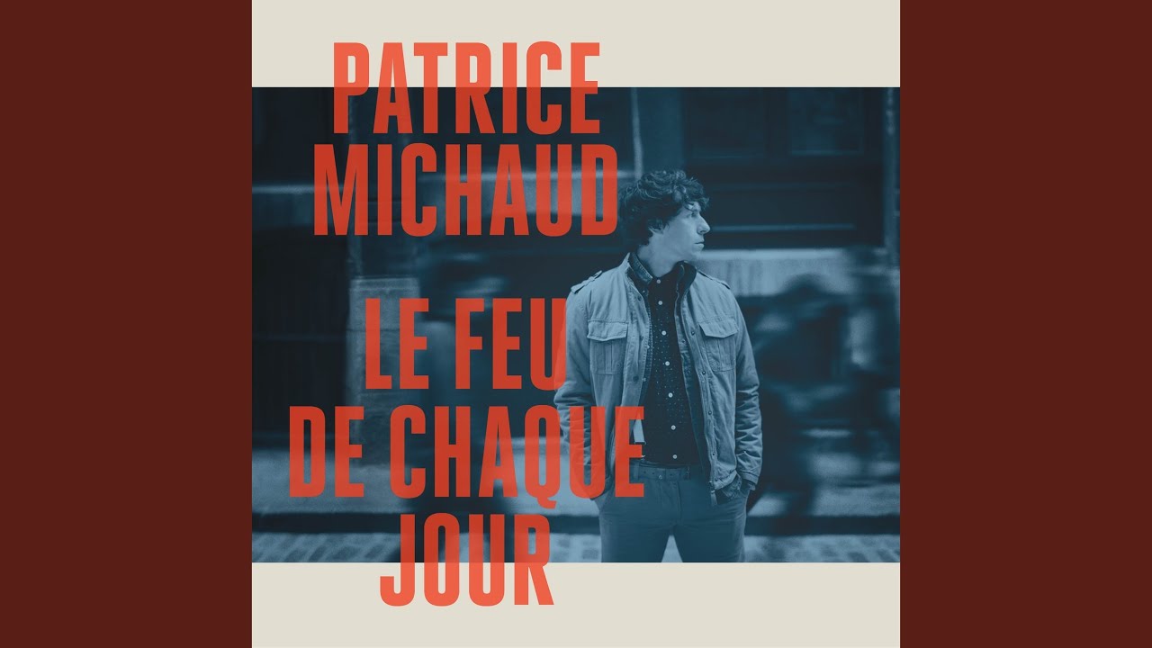 Le feu de chaque jour