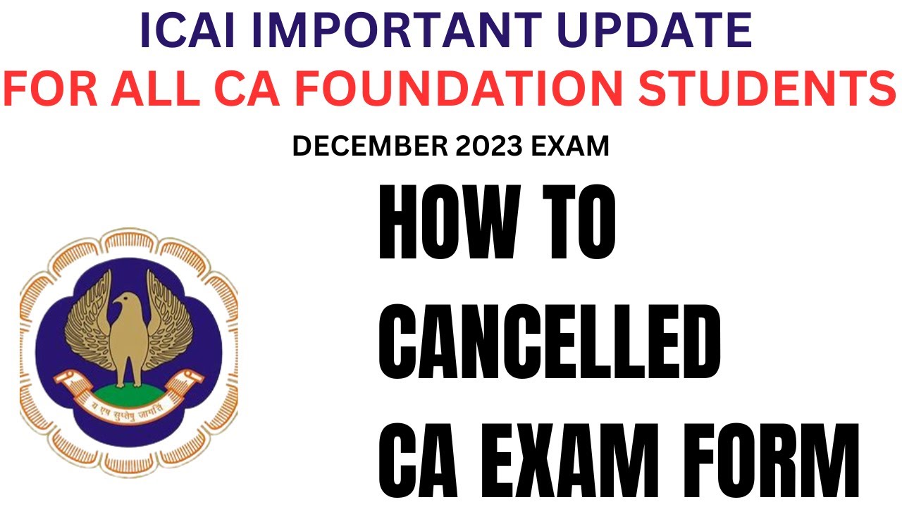 HOW TO CANCELLED CA FOUNDATION DECEMBER 2023 EXAM FORM) HOW TO APPLY FOR EXAM FORM FEE REFUND