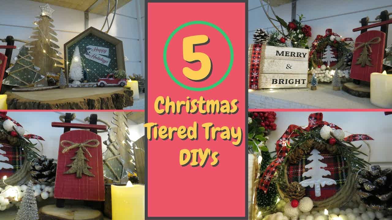 *MUST SEE* CHRISTMAS TIERED TRAY DIY'S~Dollar Tree DIY's~Rustic & Farmhouse Christmas DIY's
