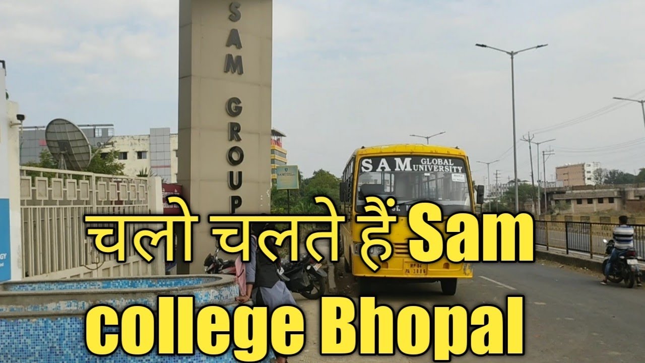 #vlog 7. All about Sam college bhopal, sam college kaisa college hain