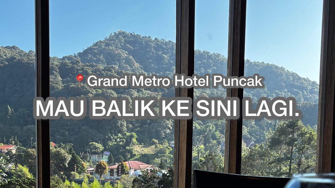 Hotel Murah tapi Modern dan Estetik di Puncak Pass | Grand Metro Hotel Puncak.