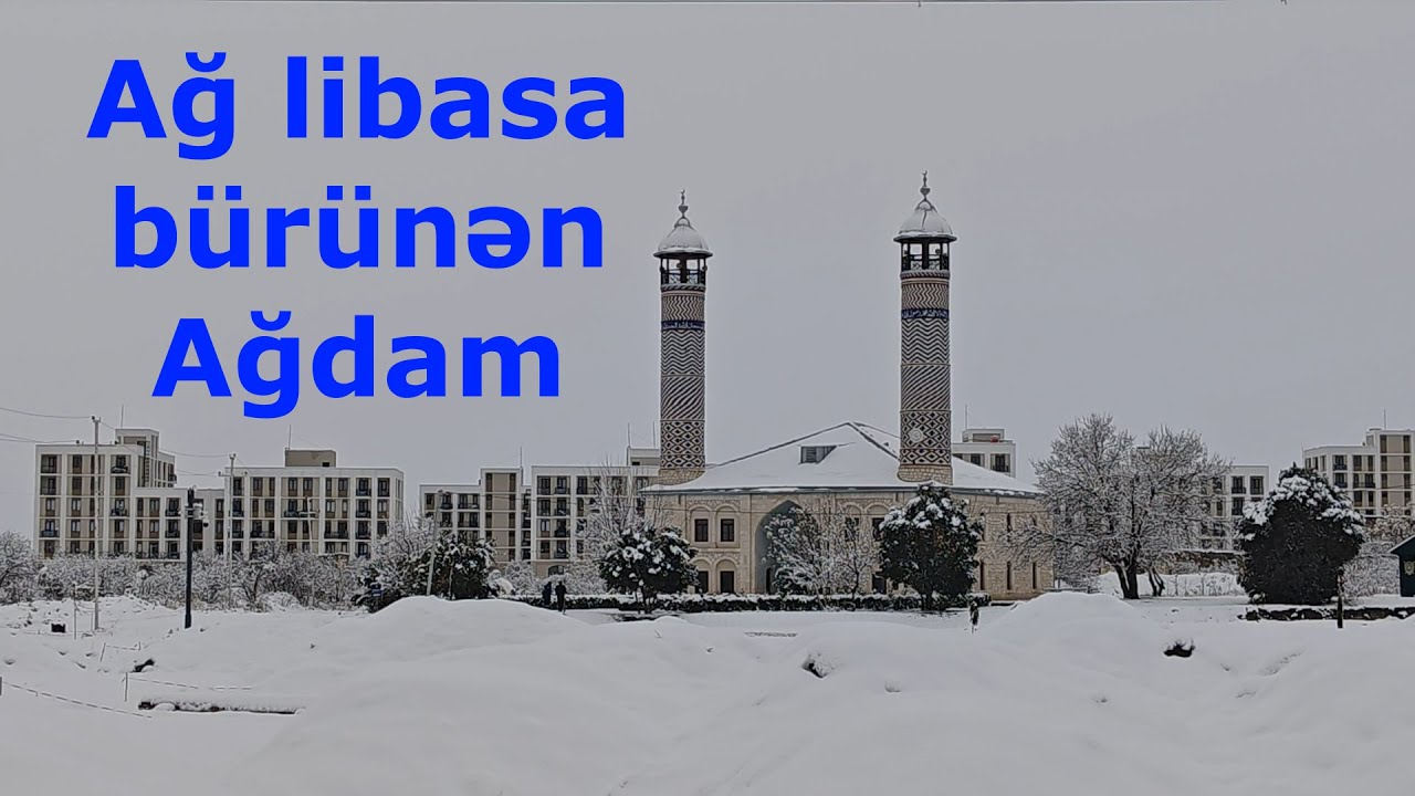 Ağ örpəyə bürünən Ağdamın qış mənzərələri/ Snowy Aghdam
