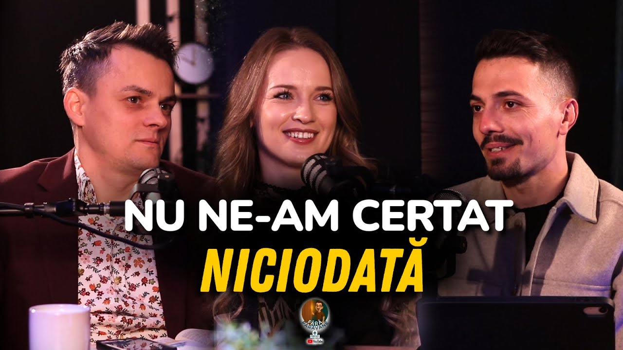Căsnicia perfectă? (iubire, comunicare, răbdare, credință) - Daniel și Veronica Popescu 