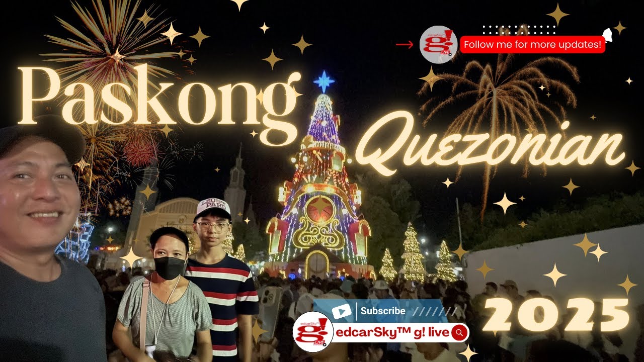 Paskong Quezonian 2025 Pailaw sa Lucena full vlog @edcarSkyglive