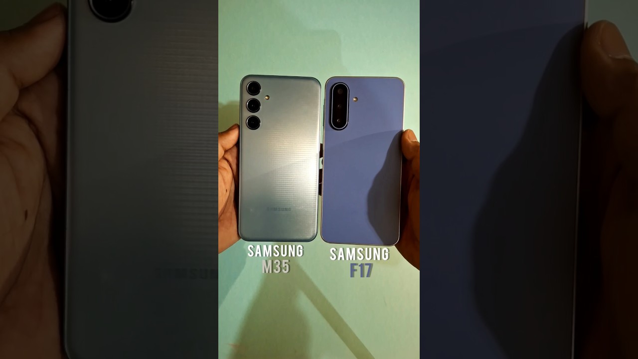 Samsung M35 5g vs F17 5g Look!