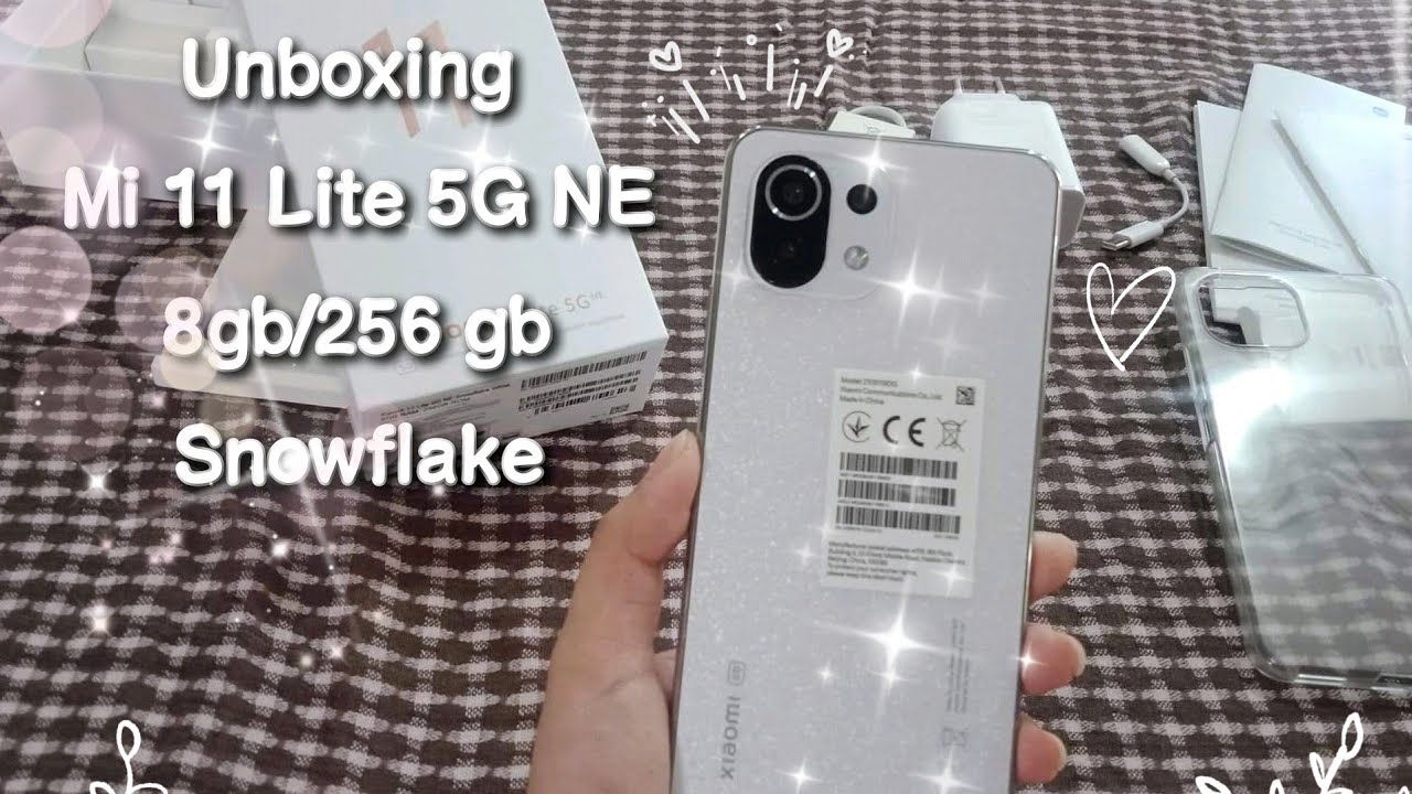 Unboxing Mi 11 Lite 5G NE - Snowflake 8gb/256gb (I GOT MY NEW PHONE FOR THE FIRST TIME IN 5 YEARS!)