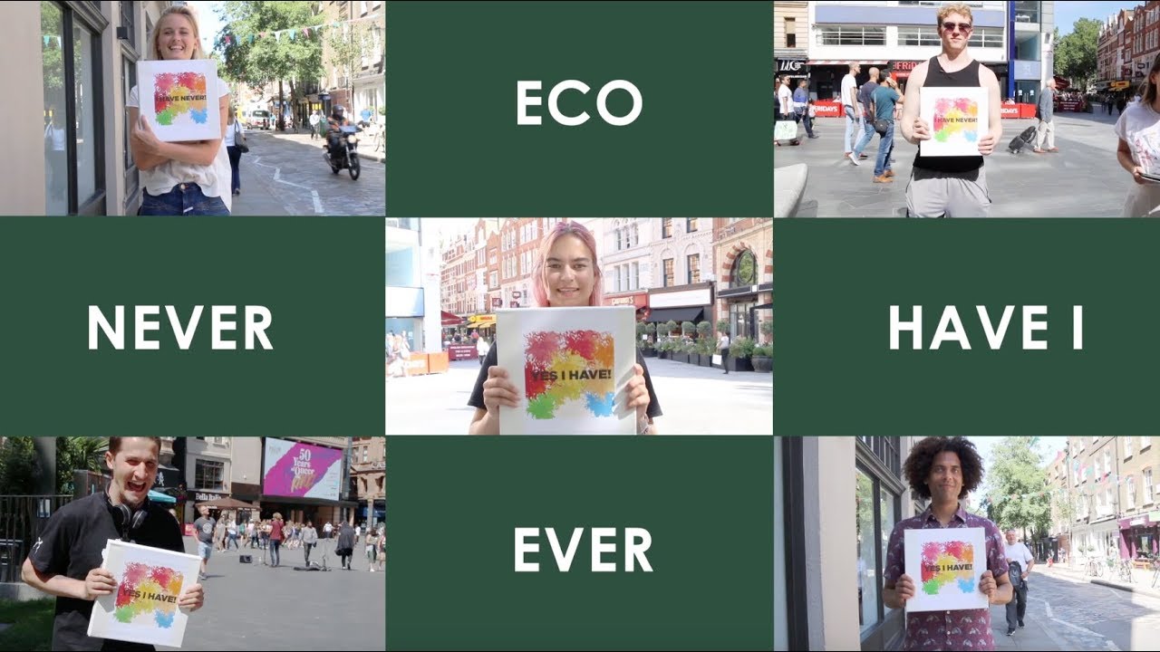 Never Have I Ever (Eco Challenge)