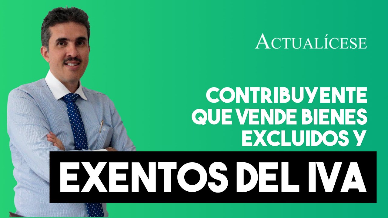 Efectos tributarios de vender simult&aacute;neamente bienes excluidos y exentos del IVA