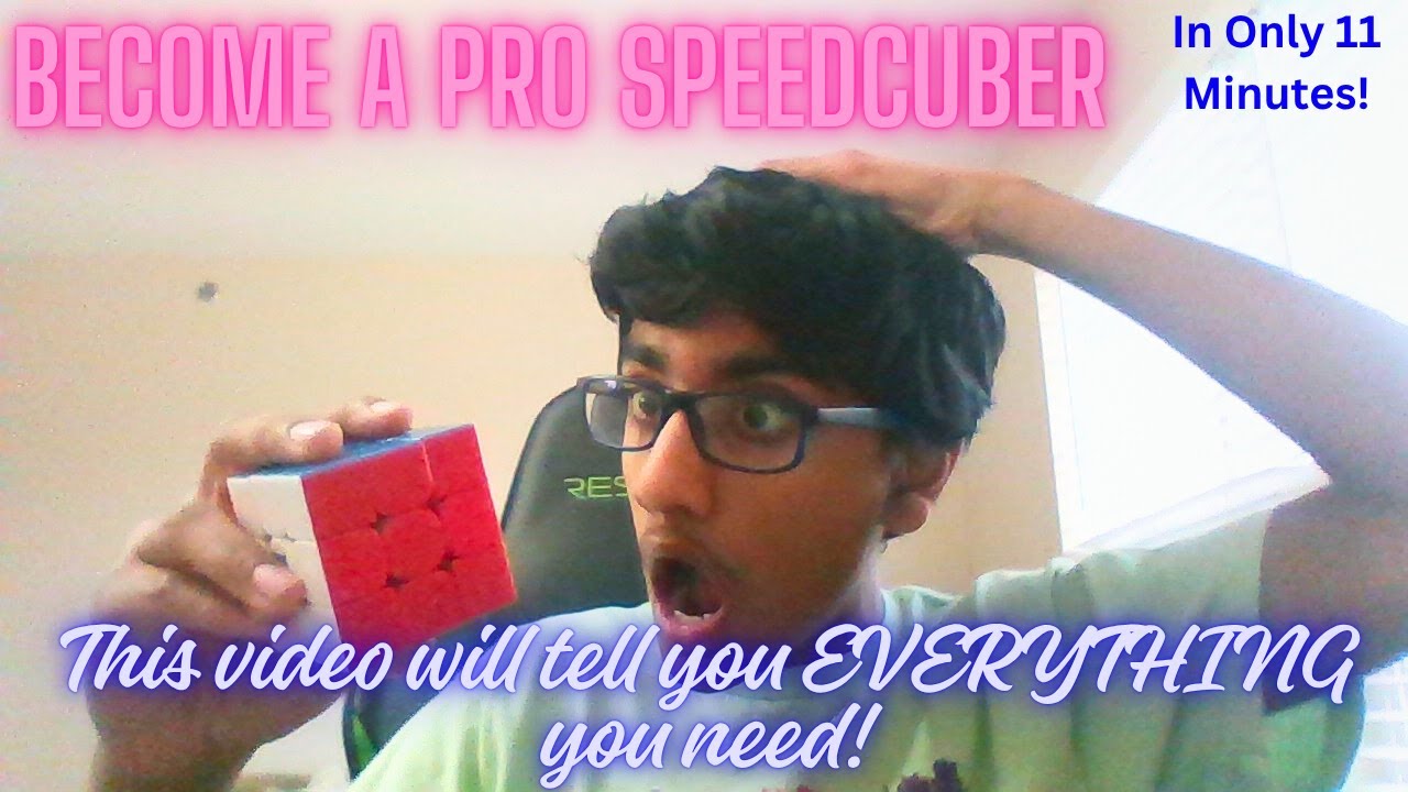 How To Become A Pro Speedcuber! Here's What You Need.