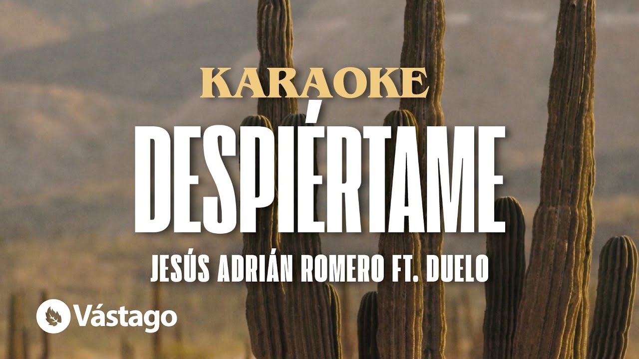 Despiértame  - Jesús Adrián Romero, Duelo (Karaoke)