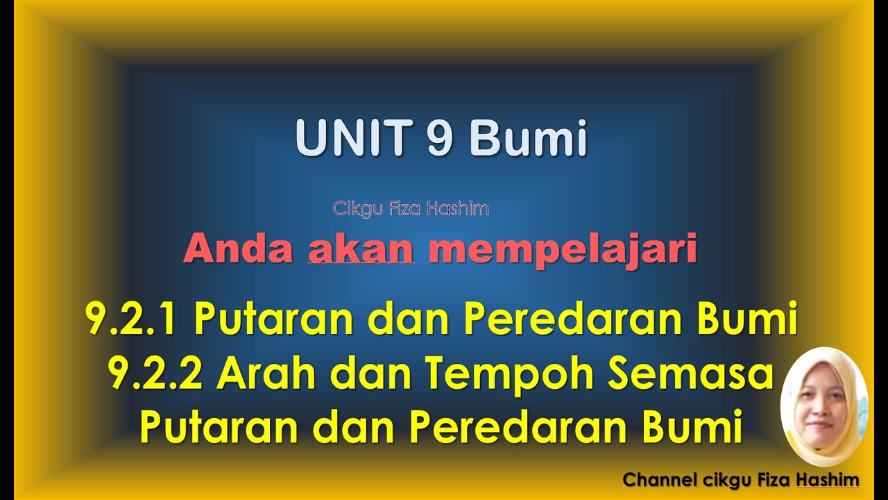Sains tahun 4 Putaran dan Peredaran Bumi dan Arah dan Tempoh Semasa Putaran dan Peredaran Bumi